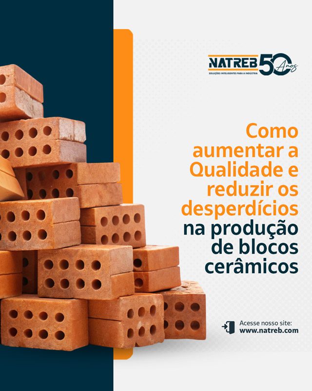 natreb_como_aumentar_a_qualidade_e_reduzir_os_desperdicios_na_producao_de_blocos_ceramicos_02
