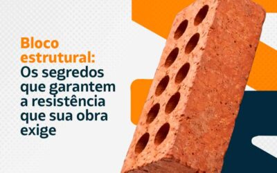 Bloco estrutural, os segredos que garantem a resistência que sua obra exige