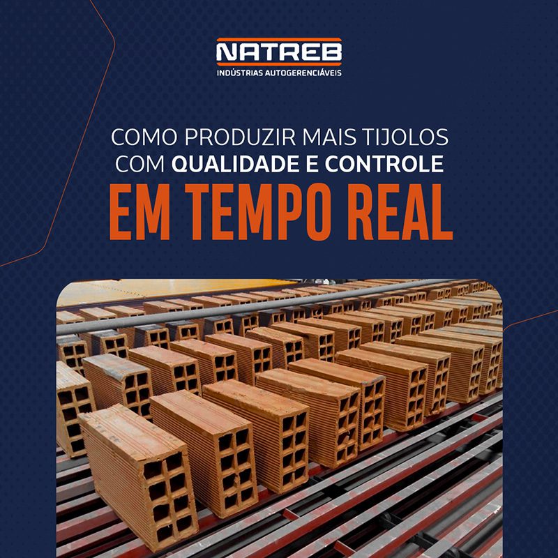 natreb_como_produzir_mais_tijolos_com_qualidade_e_controle_em_tempo_real